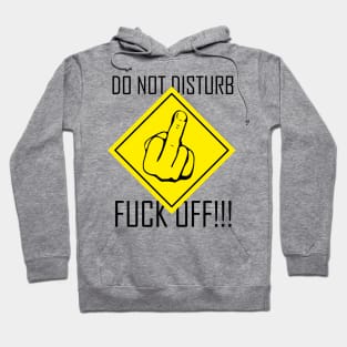 Do Not Disturb Hoodie